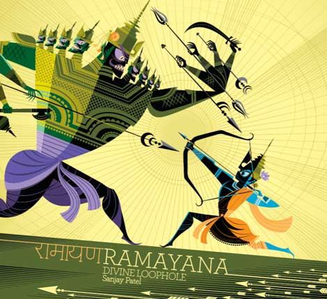 Sanjay Patel : Ramayana: Divine Loophole